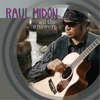Raul Midón - All The Answers