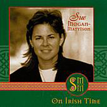 Sue Mogan-Mattison - On Irish Time