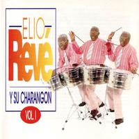 Elio Revé Y Su Charangón - Elio Revé Y Su Charangón - Vol.1