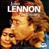 John Lennon And Yoko Ono - Testimony - The Life And Times Of John Lennon "In His Own Words"