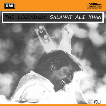 Ustad Salamat Ali Khan - The Legendary Salamat Ali Khan, Vol.1