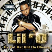 Lil' O - Da Fat Rat Wit Da Cheeze (Explicit)