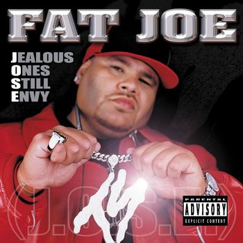 Fat Joe - Jealous Ones Still Envy (J.O.S.E) (Explicit)