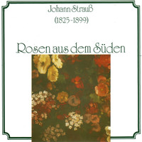Orchester der Wiener Volksoper, Alfred Scholz - Johannes Strauss: Rosen aus dem Sueden
