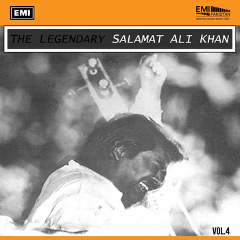 Ustad Salamat Ali Khan - The Legendary Salamat Ali Khan, Vol.4