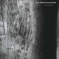 The Hilliard Ensemble - Lassus