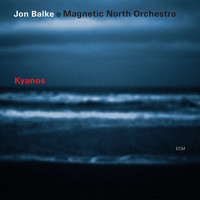 Jon Balke, Magnetic North Orchestra - Kyanos