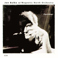 Jon Balke, Magnetic North Orchestra - Further