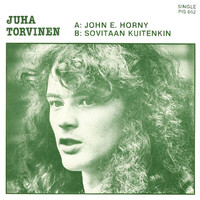 Juha Torvinen - John E. Horny