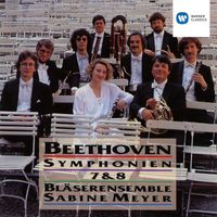 Bläserensemble Sabine Meyer - Beethoven: Symphonies Nos. 7 & 8