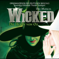 Wicked - Die Hexen von Oz - Wicked