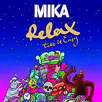 MIKA - Relax, Take It Easy (Remixes)