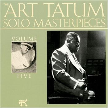 Art Tatum - The Art Tatum Solo Masterpieces, Vol. 5