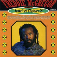 Freddie McGregor - Sings Jamaican Classics Vol. 2