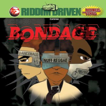 Various Artists - Riddim Driven: Bondage