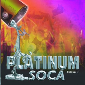 Various Artists - Platinum Soca Vol 3