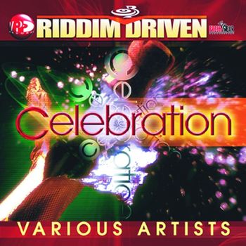 Various Artists - Riddim Driven: Celebration