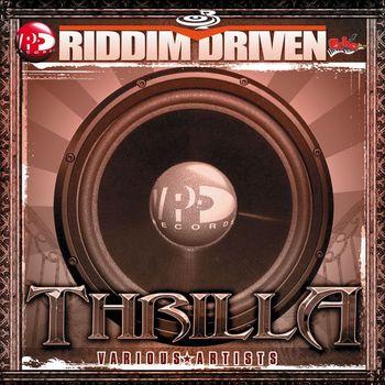 Various Artists - Riddim Driven: Thrilla