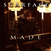 Scarface - M.A.D.E.