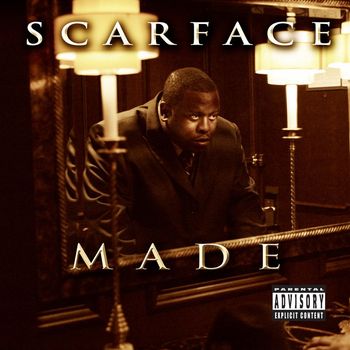 Scarface - M.A.D.E. (Explicit)