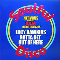 Lucy Hawkins - Gotta Get Out Of Here