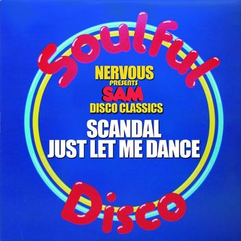 Scandal - Just Let Me Dance
