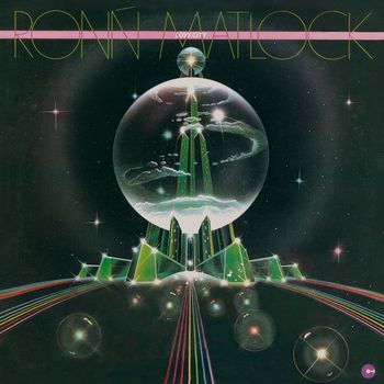 Ronn Matlock - Love City (Expanded & Remastered)