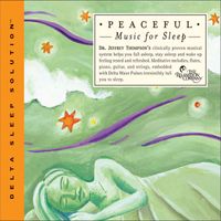 Dr. Jeffrey Thompson - Peaceful Music For Sleep