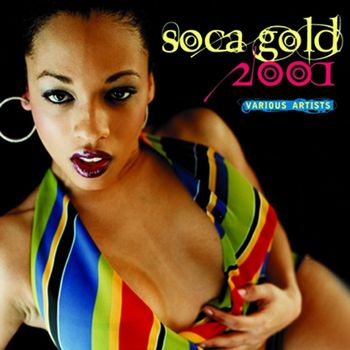 Soca Gold - Soca Gold 2001