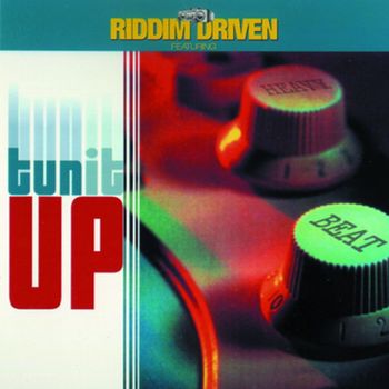 Various Artists - Riddim Driven: Tun It Up