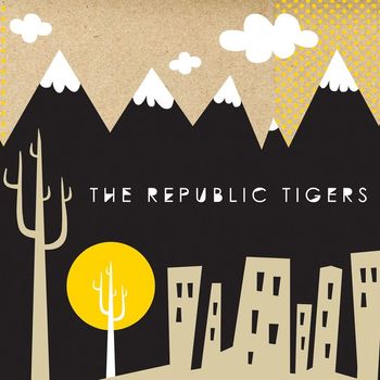 The Republic Tigers - Republic Tigers EP
