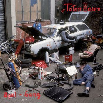 Die Toten Hosen - Opel-Gang (Deluxe-Edition mit Bonus-Tracks)