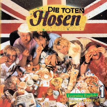 Die Toten Hosen - Learning English - Lesson One (Deluxe-Edition mit Bonus-Tracks)