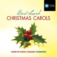Cambridge King's College Choir - Best Loved Christmas Carols