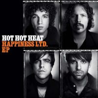 Hot Hot Heat - Happiness LTD. EP