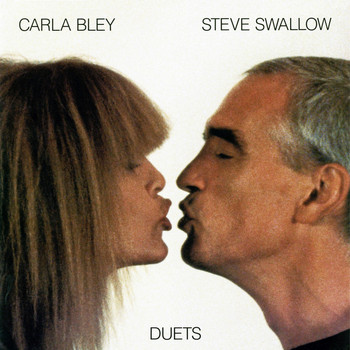 Carla Bley, Steve Swallow - Duets