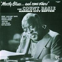 Count Basie Kansas City Septet - Mostly Blues...And Some Others