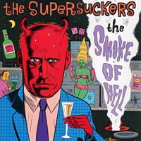 Supersuckers - The Smoke Of Hell