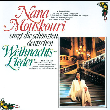 Nana Mouskouri - Singt Die Schönsten Deutschen Weihnachtslieder