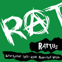 Rattus - Levytykset 1981-1984 Recorded Works