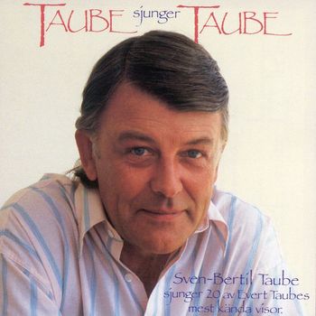 Sven-Bertil Taube - Taube Sjunger Taube