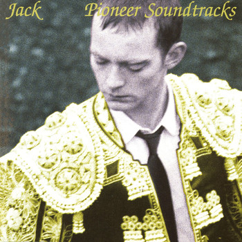 Jack - Pioneer Soundtracks