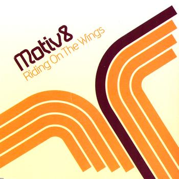 Motiv8 - Riding On The Wings
