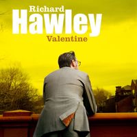 Richard Hawley - Valentine