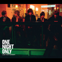 One Night Only - Just For Tonight (eSingle)