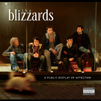 The Blizzards - A Public Display Of Affection