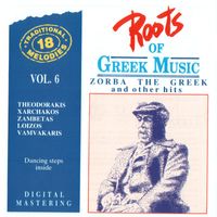 Bouzouki Kings - Roots Of Greek Music Vol. 6: Zorba The Greek & Other Hits