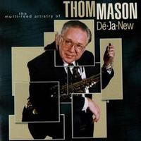 Thom Mason - De-Ja-New