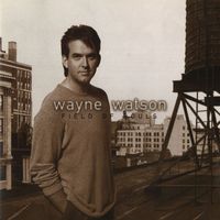 Wayne Watson - Field Of Souls
