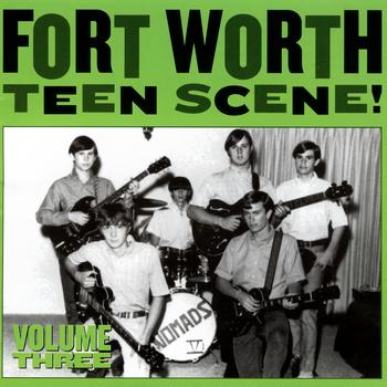 Various Artists - Fort Worth Teen Scene!, Vol. 3